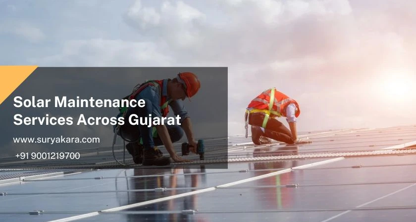 Solar Maintenance Services in Gujarat Solar Maintenance Services in Gujarat